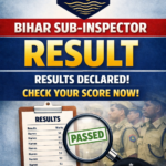 Bihar Sub-Inspector Result- Live India News
