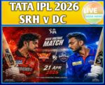 TATA IPL 2026 SRH v DC- Live India News