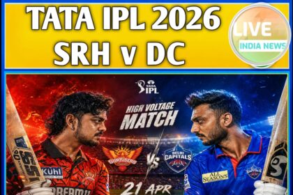 TATA IPL 2026 SRH v DC- Live India News
