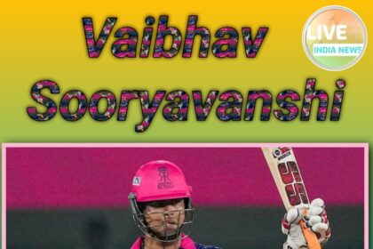 Vaibhav Suryavanshi- Live India News